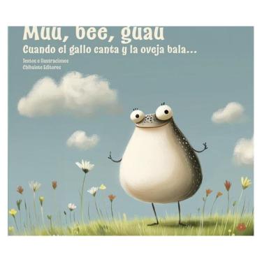 Imagem de Muu, bee, guau. Cuando el gallo canta y la oveja bala... - Espanhol