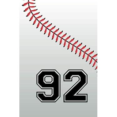 Imagem de 92 Journal: Number #92 Baseball Jersey Ninety Two Notebook, Baseball Player Playbook Journal Gift, Personalized Baseball Present For Son, Nephew, ... 120 Pages of 6 x 9 Inch Lined Notebook