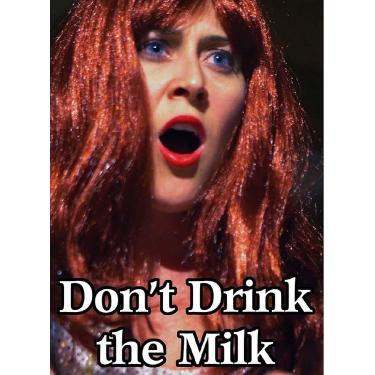 Imagem de Don't Drink The Milk
