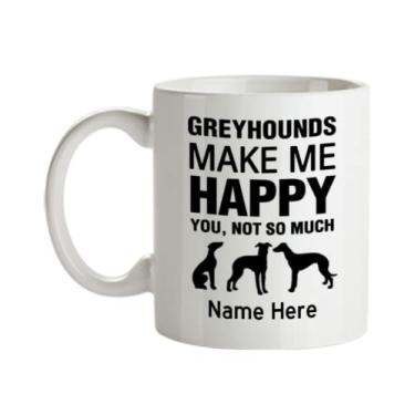 Imagem de Caneca de galgo personalizado - Greyhounds Make Me Happy - Presentes de galgo - Acessórios de galgo - Caneca de café de 445 ml