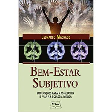 Imagem de Bem-estar Subjetivo: Implicações Para a Psiquiatria e Para a Psicologia Médica Capa comum – Edição padrão, 5 agosto 2017