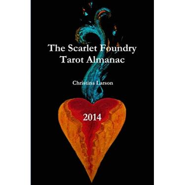 Imagem de The Scarlet Foundry Tarot Almanac 2014