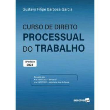 Imagem de Curso De Direito Processual Do Trabalho - 12A Edic