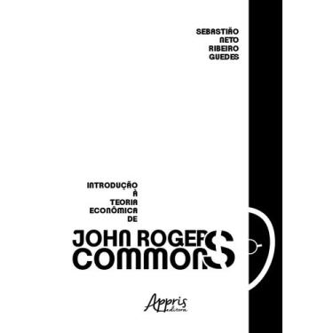 Imagem de Livro - Introdução à teoria econômica de john r. commons