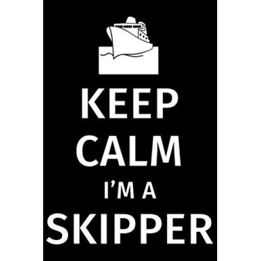 Imagem de Notebook lined: Skipper Gifts Funny - Keep Calm I'm a Skipper