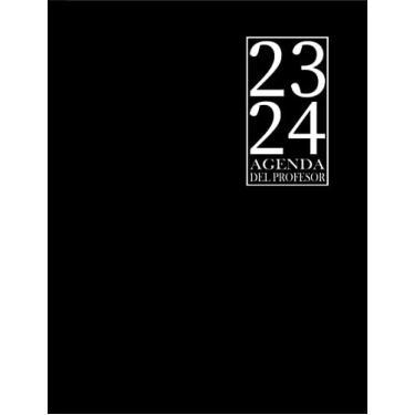 Imagem de Agenda del Profesor 2023-2024: Planificador para Profesores y Maestras - Organización del año escolar 2023-2024 - Formato A4