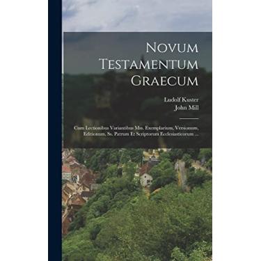 Imagem de Novum Testamentum Graecum: Cum Lectionibus Variantibus Mss. Exemplarium, Versionum, Editionum, Ss. Patrum Et Scriptorum Ecclesiasticorum ...