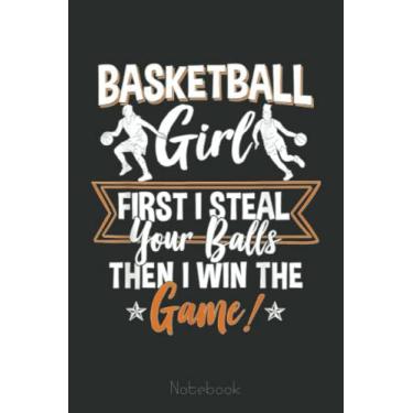 Imagem de Basketball Women Girls Basketball Player Basketball Fan Notebook: A blank lined basketball notebook 6x9 in 110 Pages that makes a fun basketball gift ... women's basketball, team basketball gifts