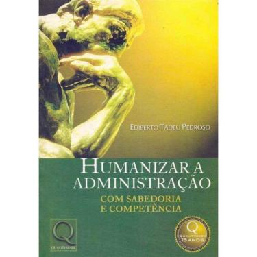Imagem de Humanizar a Administração - Com Sabedoria e Competência