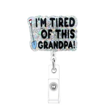 Imagem de I'm Tired of This Grandpa Badge Reel Retrátil Engraçado Porta-crachá Clipe Retrátil Clipes de Crachá de Amamentação para Médico, Estudante, Professor, Escritório, Clínica, Assistente