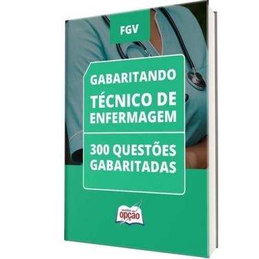 Imagem de Caderno Técnico de Enfermagem - 300 Questões Gabaritadas - Apostilas O