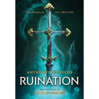 Imagem de Livro - Ruination: Uma história de League of Legends - Galera