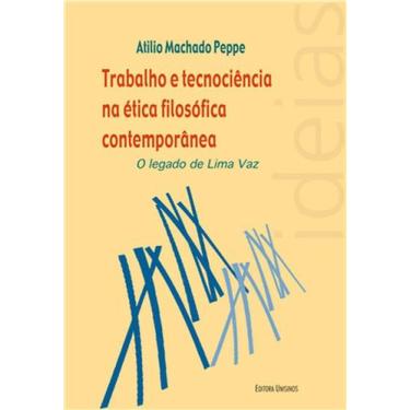 Imagem de Trabalho e tecnociência na ética filosófica contemporânea - UNISINOS, 