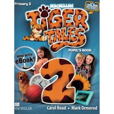 Imagem de Tiger Tales 2 - Pupil's Book With E-Book