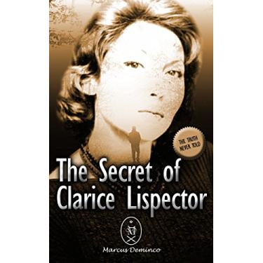Imagem de The Secret of Clarice Lispector (English Edition)