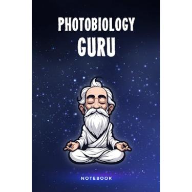 Imagem de Photobiology Guru Notebook: Customized 100 Page Lined Notepad Journal Gift For A Busy Photobiologist : Much Better Than A Throw Away Greeting Or Birthday Card.
