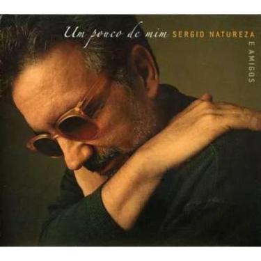 Imagem de Um Pouco De Mim - Sergio Natureza - Cd - Rob digital