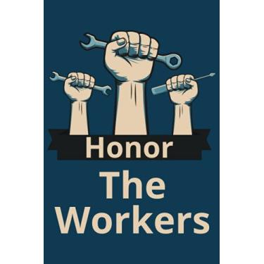 Imagem de Honor the Workers: Labour Day journal notebook or general daily notebook for keeping memory, Best for gifting your friend or any other person, line journal notebook for gift