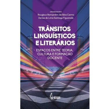 Imagem de Trânsitos linguísticos e literários: espaços entre teoria, cultura e formação docente