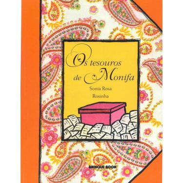 Imagem de Livro - Os Tesouros de Monifa - 1ª Edição 2009 - Sonia Rosa