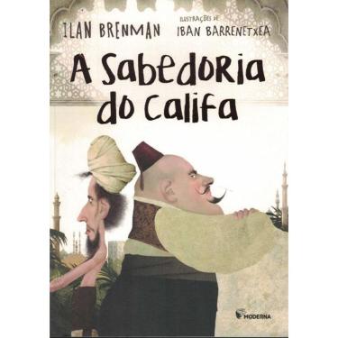 Imagem de Sabedoria Do Califa 2ª Ed, A