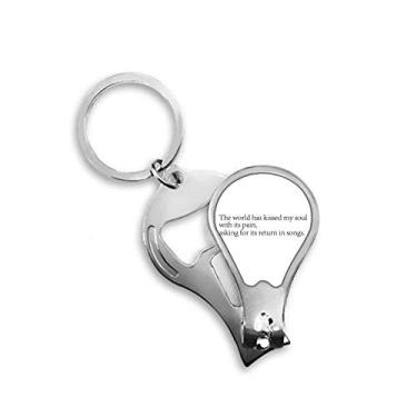 Imagem de Chaveiro abridor de cortador de unhas World Kissed My Soul com citação de poesia