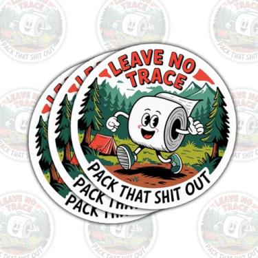 Imagem de (3 peças) Leave No Trace Pack That Sh*t Out Adesivo Engraçado Ecológico Papel Higiênico Acampamento Citação Vinil Decalque Impermeável para Garrafa de Água Barraca Diário Presente para Amantes de