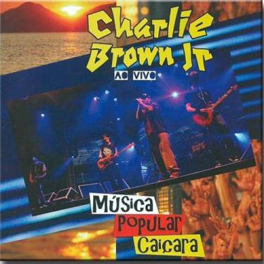 Imagem de Cd Charlie Brown Jr. - Musica Popular Caicara - Radar Music