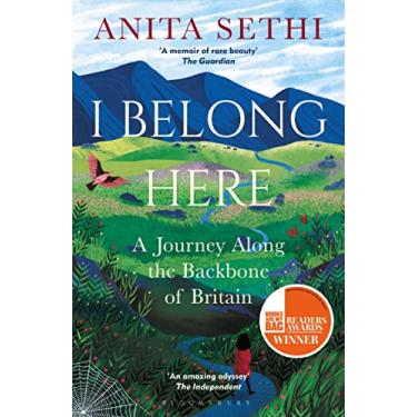 Imagem de I Belong Here: A Journey Along the Backbone of Britain: Winner of the 2021 Books Are My Bag Readers Award for Non-Fiction
