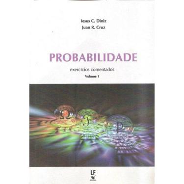 Imagem de Probabilidade - Exercicios Comentados - Vol. 1