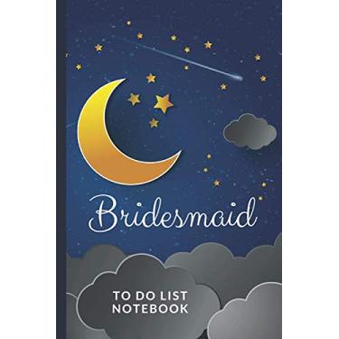 Imagem de Bridesmaid To Do List Notebook: Yellow Gold Crescent Moon Stars on Navy Blue Sky Theme / Checklist Planner / Event Planning Journal To Write In / ... Bridesmaid from Bride / Cute Card Alternative