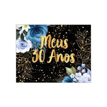 Imagem de Painel de Festa Horizontal 1,55 X 1,20 - Meus 30 Anos Floral Azul Efei