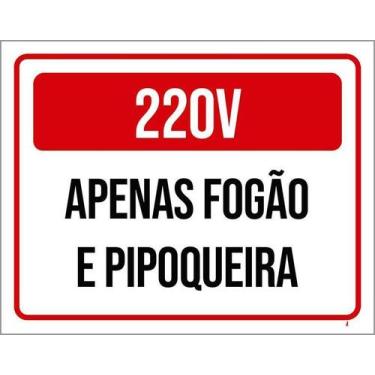 Imagem de Placa Sinalização 220X Apenas Fogão Pipoqueira 36X46 - Sinalizo