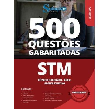 Imagem de Caderno de Questões STM - Técnico Judiciário - Área: Administrativa - 