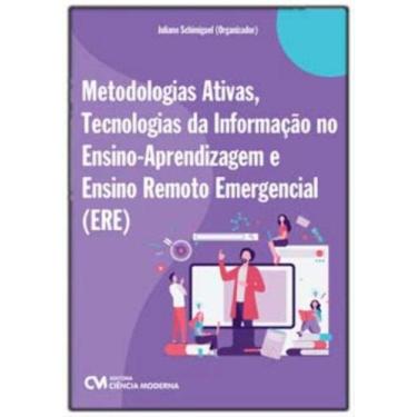 Imagem de Metodologias Ativas, Tecnologias da Informação no Ensino-Aprendizagem 