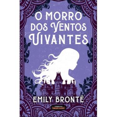 Imagem de Morro dos ventos uivantes, o - tordesilhas - TORDESILHAS FABULOUS CLAS