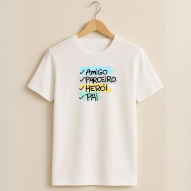 Imagem de Camiseta Algodão Estampa Amigo Parceiro Herói Pai 158 Dia dos Pais Pre