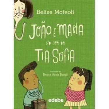 Imagem de Joao E Maria No Spa Da Tia Sofia