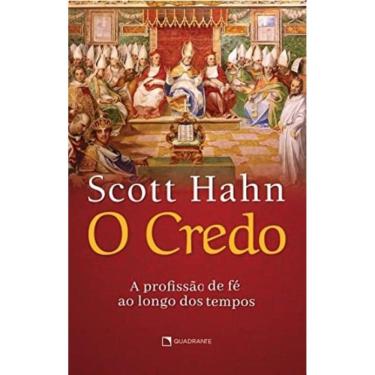 Imagem de O Credo - A Profissão De Fé Ao Longo Dos Tempos