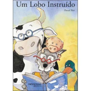 Imagem de UM LOBO INSTRUÍDO  Autor: BIET, PASCAL - MARTINS EDITORA - MARTINS FON