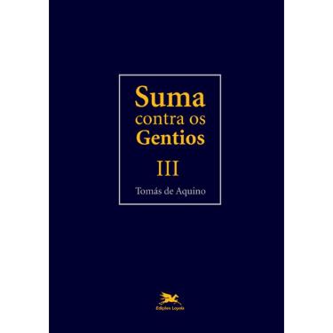 Imagem de Livro - Suma contra os gentios - Vol. III - (Bilíngue - Capa Dura): Volume III