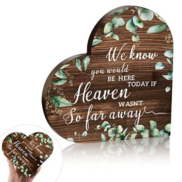 Imagem de In Loving Memory Wedding Sign Rustic Wooden Sign Wedding Memorial Table Sign We Know You Would Be Here Today If Heaven Not So Far Away Wood Memorial Sign Sympathy Gift for Wedding Reception