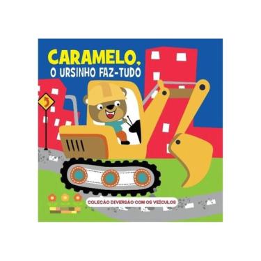 Imagem de Coleção Diversão Com Os Veículos - Caramelo, O Ursinho Faz-Tudo