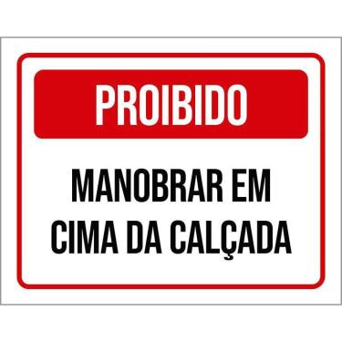 Imagem de Placa Sinalização - Proibido Manobrar Cima Calçada 18X23