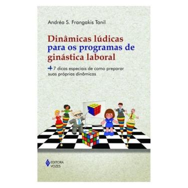 Imagem de Dinâmicas Lúdicas Para Os Programas De Ginástica Laboral