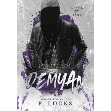 Imagem de DEMYAN - Kings Of Dark LIVRO 1 - F. Locks - no-brand