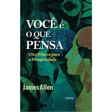 Imagem de Você É O Que Você Pensa - James Allen