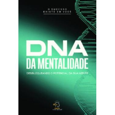Imagem de Dna da mentalidade: desbloqueando o potencial da sua mente - CHAVE MES