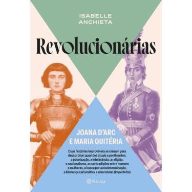 Imagem de Revolucionárias - Joana D'Arc e Maria Quitéria - PLANETA, Sortido