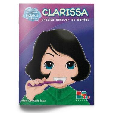 Imagem de Livro Hábitos De Higiene: Clarissa Precisa Escovar Os Dentes